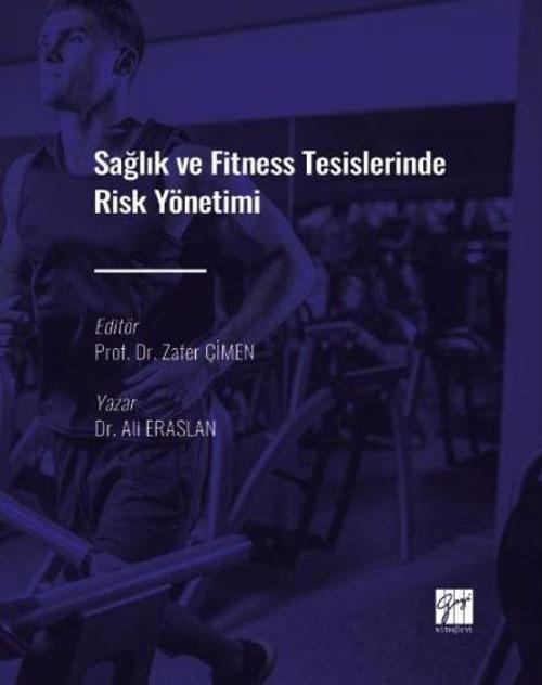 Sağlık ve Fitness Tesislerinde Risk Yönetimi