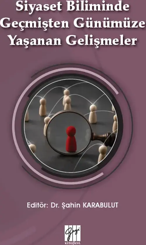 Siyaset Biliminde Geçmişten Günümüze Yaşanan Gelişmeler