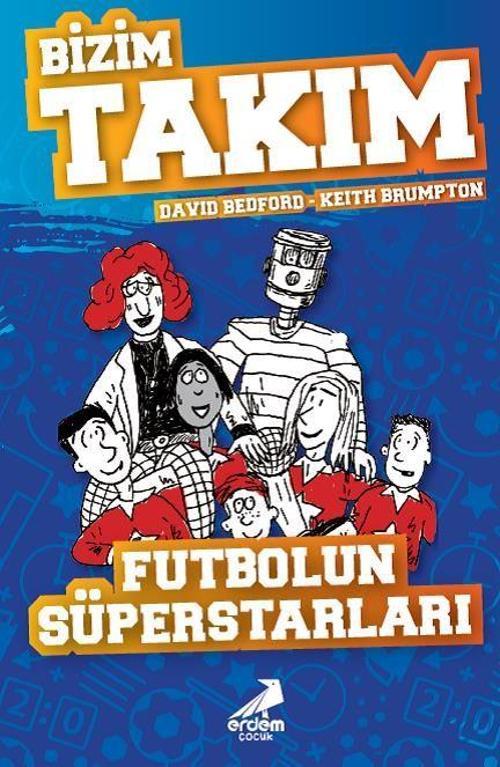 Futbolun Süperstarları - Bizim Takım