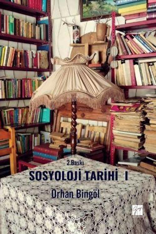 Gazi Kitabevi Sosyoloji Tarihi - I