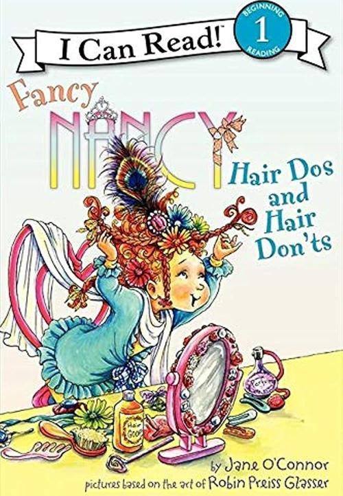 Fancy Nancy: Hair Dos and Hair Don'ts