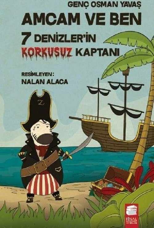 Denizler'in Korkusuz Kaptanı - Amcam ve Ben 7