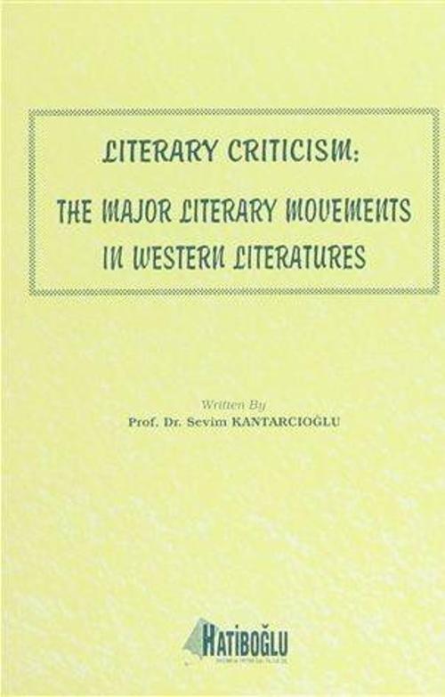 Literary Criticism: The Major Literary Movements in Western Literatures