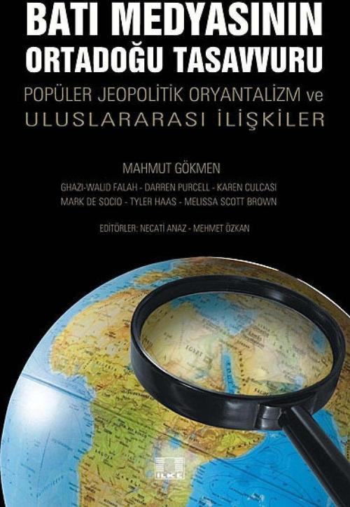 Batı Medyasının Ortadoğu Tasavvuru