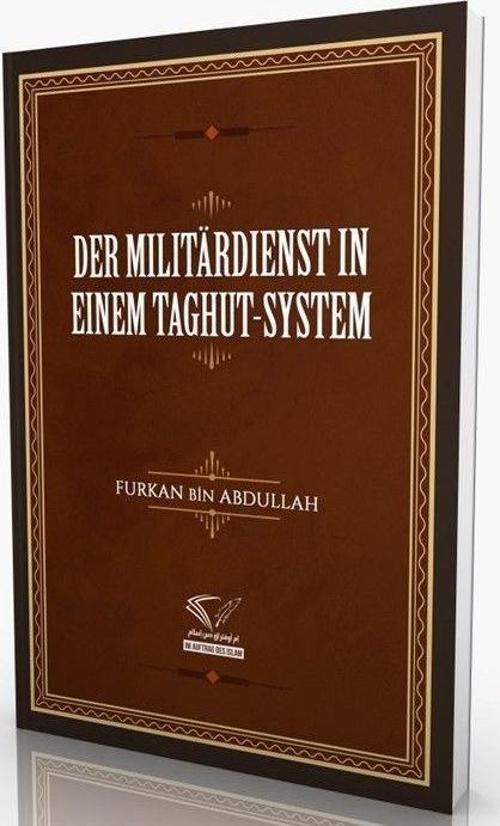 Der Militardienst In Einem Taghut-System