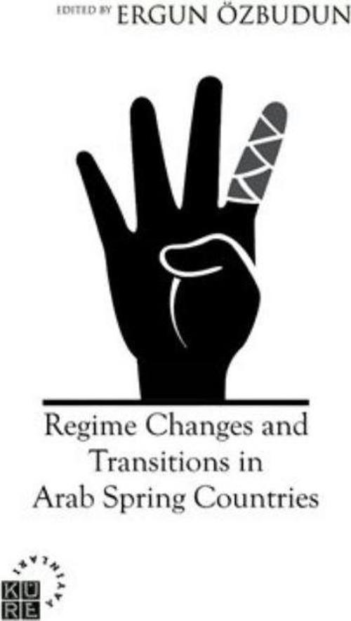 Regime Changes and Transitions in Arab Spring Countries
