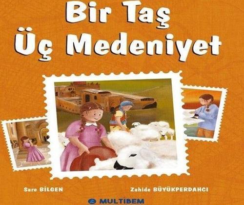 Bir Taş Üç Medeniyet