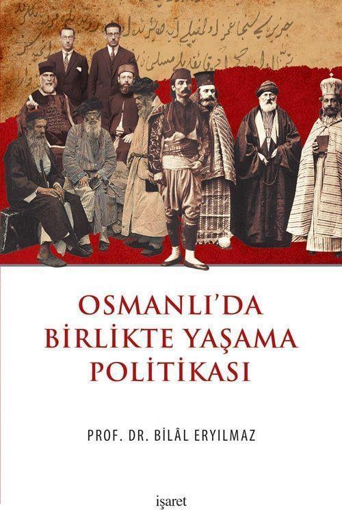 Osmanlı'da Birlikte Yaşama Politikası
