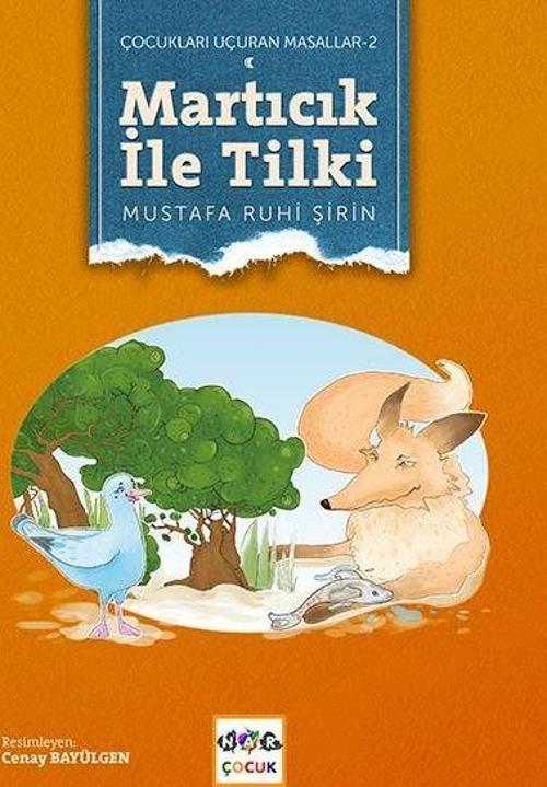 Martıcık ile Tilki (Ciltsiz)