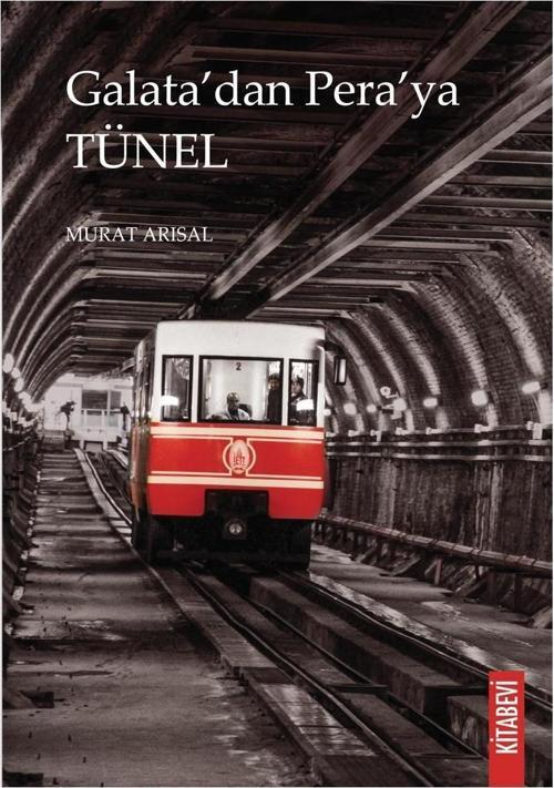 Galata’dan Pera’ya Tünel