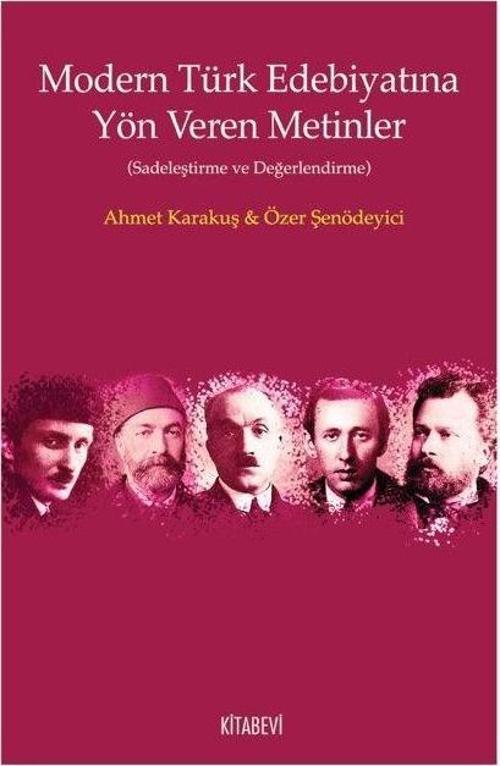 Modern Türk Edebiyatına Yön Veren Metinler