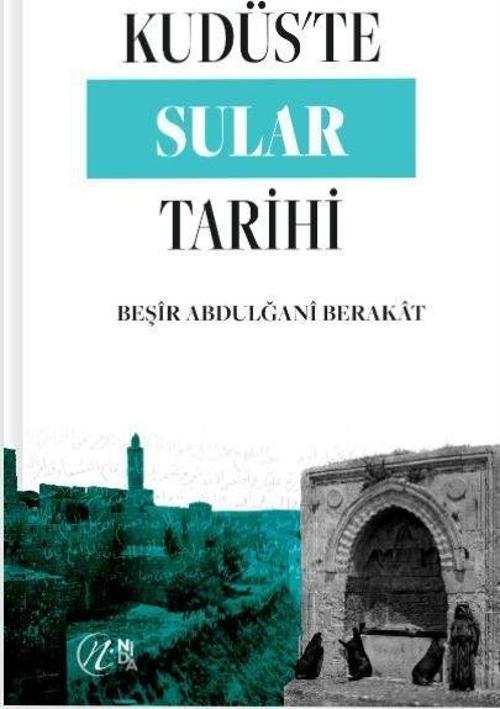 Kudüs’te Sular Tarihi