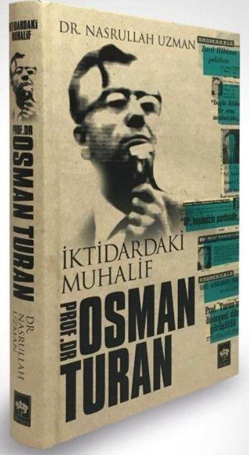 İktidardaki Muhalif Prof. Dr. Osman Turan