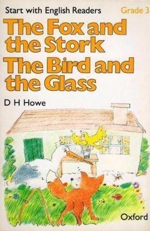 Start With English Readers Grade 3 The Fox and The Stork - The Bird and The Glass