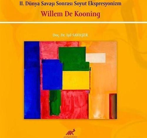 II. Dünya Savaşı Sonrası Soyut Ekspresyonizm