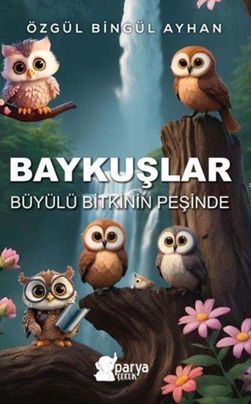 Baykuşlar Büyülü Bitkinin Peşinde