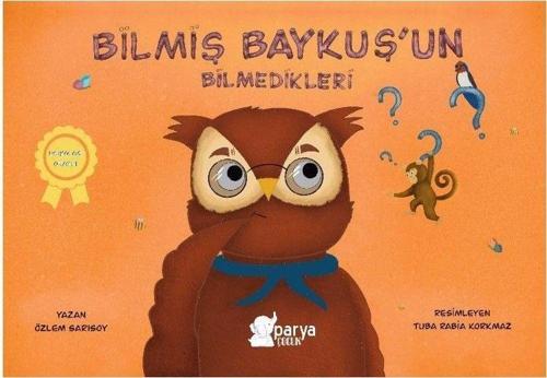 Bilmiş Baykuş’un Bilmedikleri