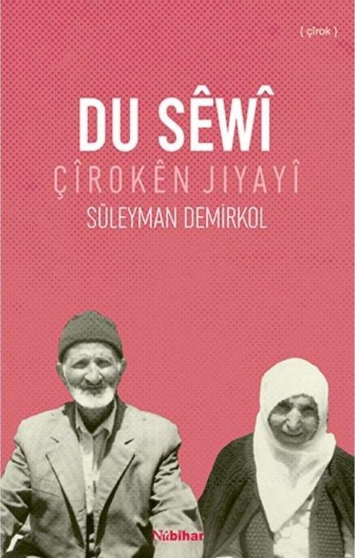 Du Sewi - Çîroken Jiyayi