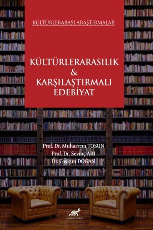 Kültürlerarası Araştırmalar Kültürlerarasılık & Karşılaştırmalı Edebiyat