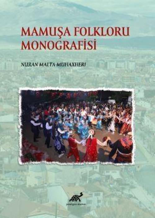 Mamuşa Folkloru Monografisi