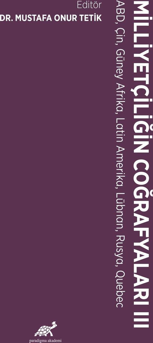 Milliyetçiliğin Coğrafyaları - III