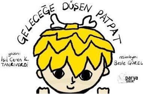 Geleceğe Düşen Patpat