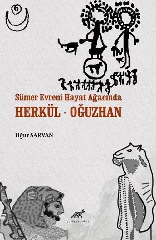 Sümer Evreni Hayat Ağacında Herkül - Oğuzhan