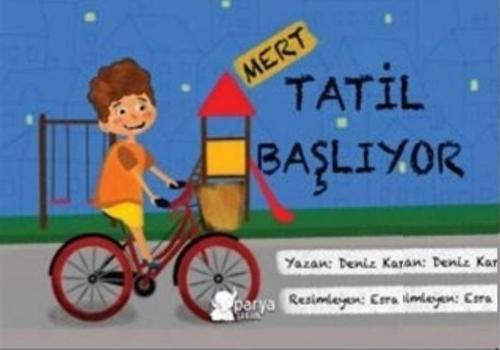 Mert - Tatil Başlıyor