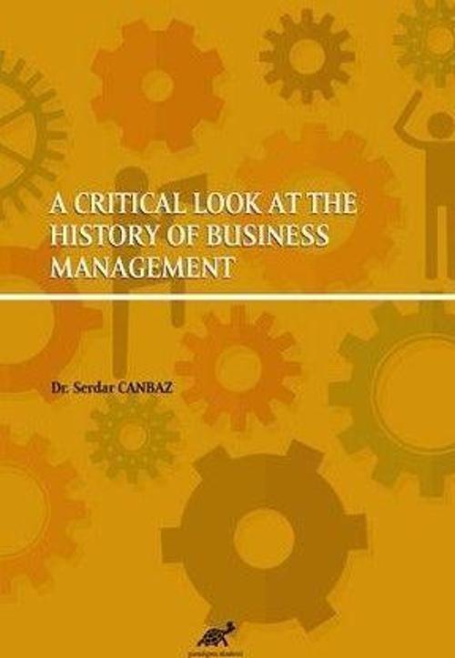 A Critical Look At The History Of Business Management