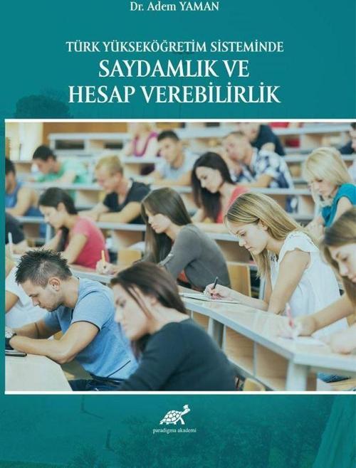 Türk Yükseköğretim Sisteminde Saydamlık ve Hesap Verebilirlik