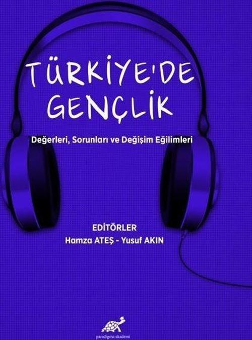 Paradigma Akademi Yayınları Türkiye’de Gençlik