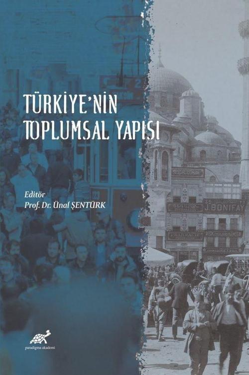 Türkiye’nin Toplumsal Yapısı