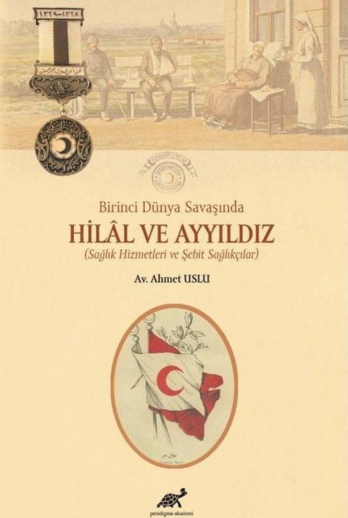 Birinci Dünya Savaşında Hilal ve Ayyıldız