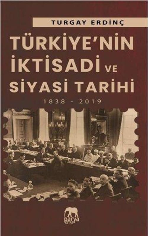 Türkiye’nin İktisadi ve Siyasi Tarihi