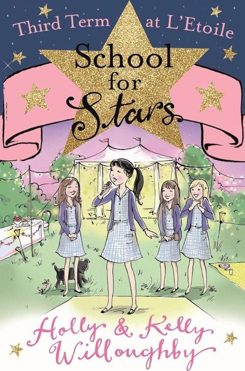 School for Stars: Third Term at L'Etoile: Book 3