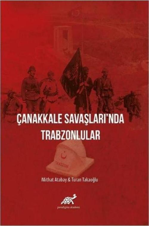 Çanakkale Savaşları'nda Trabzonlular