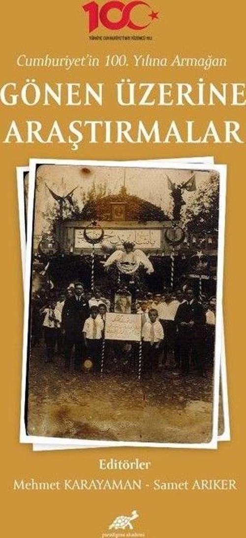 Cumhuriyet’in 100. Yılına Armağan Gönen Üzerine Araştırmalar