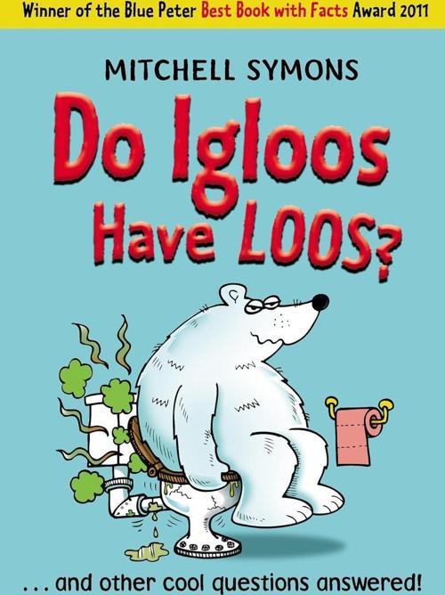 Do Igloos Have Loos?