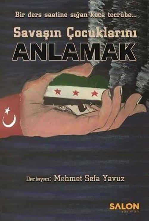 Savaşın Çocuklarını Anlamak