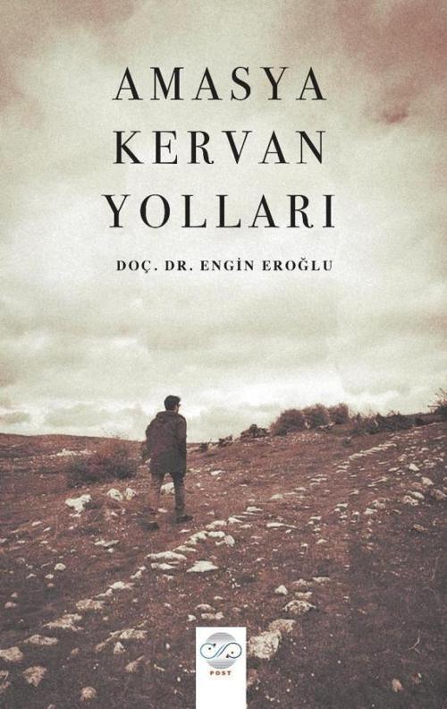 Amasya Kervan Yolları