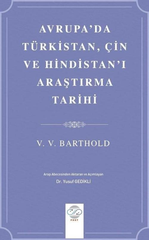 Avrupa'da Türkistan, Çin ve Hindistan'ı Araştırma Tarihi