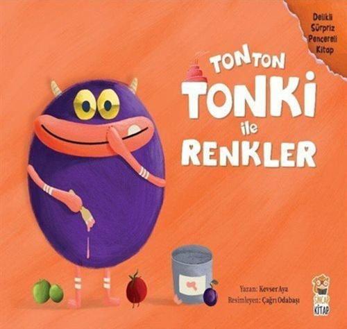 Tonton Tonki İle Renkler (Delikli Sürpriz Pencereli Kitap)