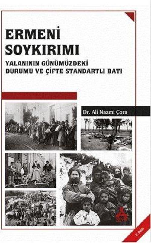 Ermeni Soykırımı Yalanının Günümüzdeki Durumu ve Çifte Standartlı Batı
