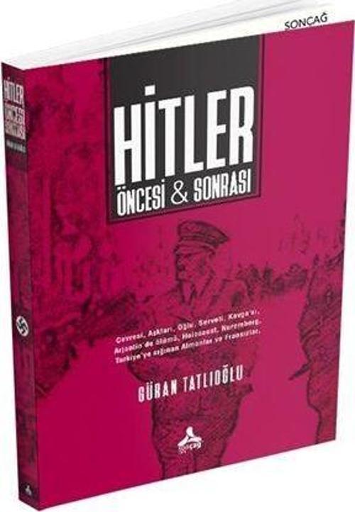 Hitler Öncesi ve Sonrası