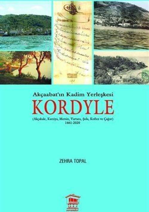Akçaabat'ın Kadim Yerleşkesi Kordyle