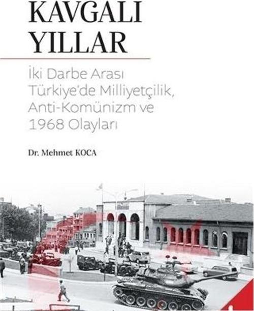 Kavgalı Yıllar