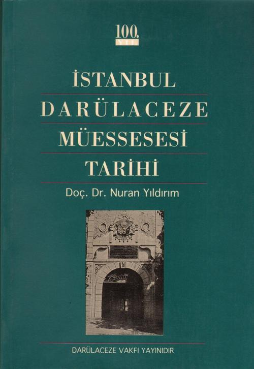 İstanbul Darülaceze Müessesesi Tarihi