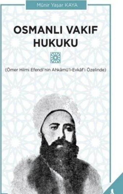 Osmanlı Vakıf Hukuku