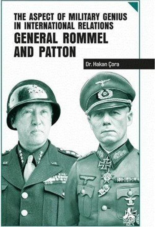 The Aspect of Military Genius in International Relations General Rommel and Patton