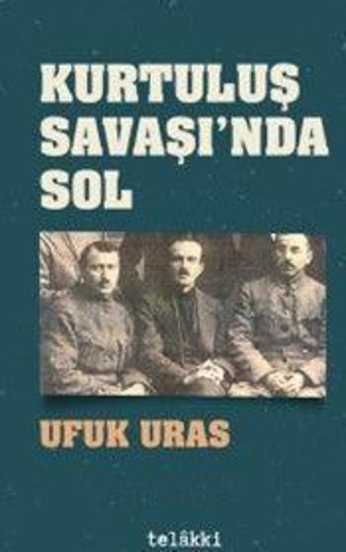 Kurtuluş Savaşı'nda Sol